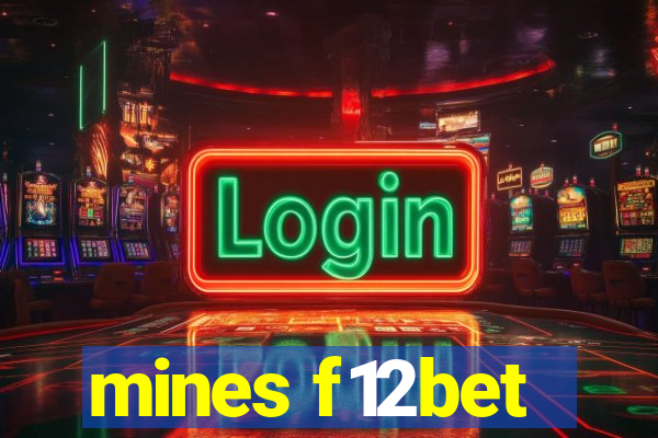 mines f12bet